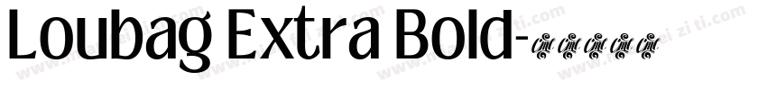 Loubag Extra Bold字体转换